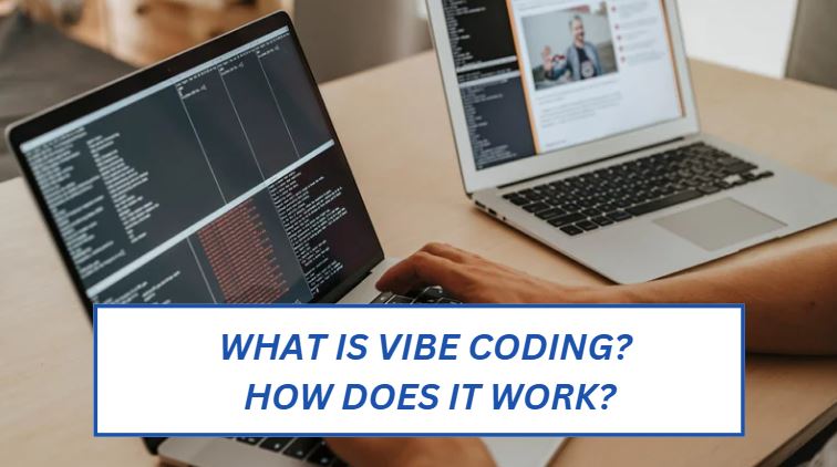 What is vibe coding? How does it work?